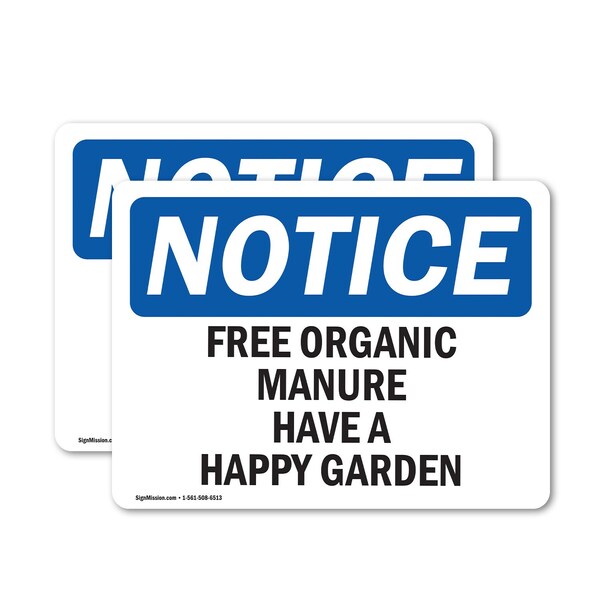 Signmission Free Organic Manure Have A Happy Garden, 14 in W x Rectangle, Vinyl Decal OS-2PACK-NS-D-1014-L-12915 - main